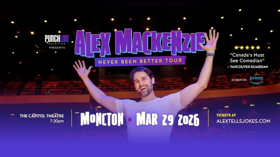Moncton, NB- Alex Mackenzie's Never Been Better Tour