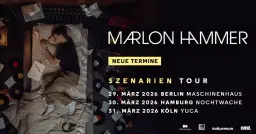 Marlon Hammer - Szenarien-Tour | Berlin