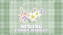 Spring Family Market – Nook Market Collective