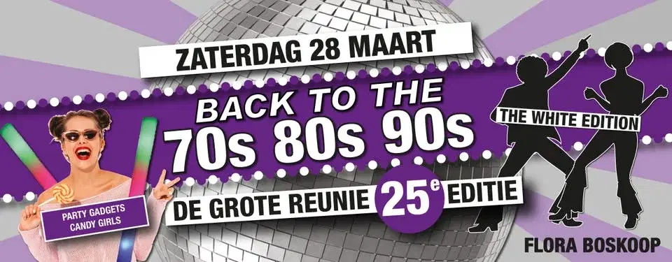 Zaterdag 28 Maart 2026 - Back To The 70s80s90s in Flora Boskoop