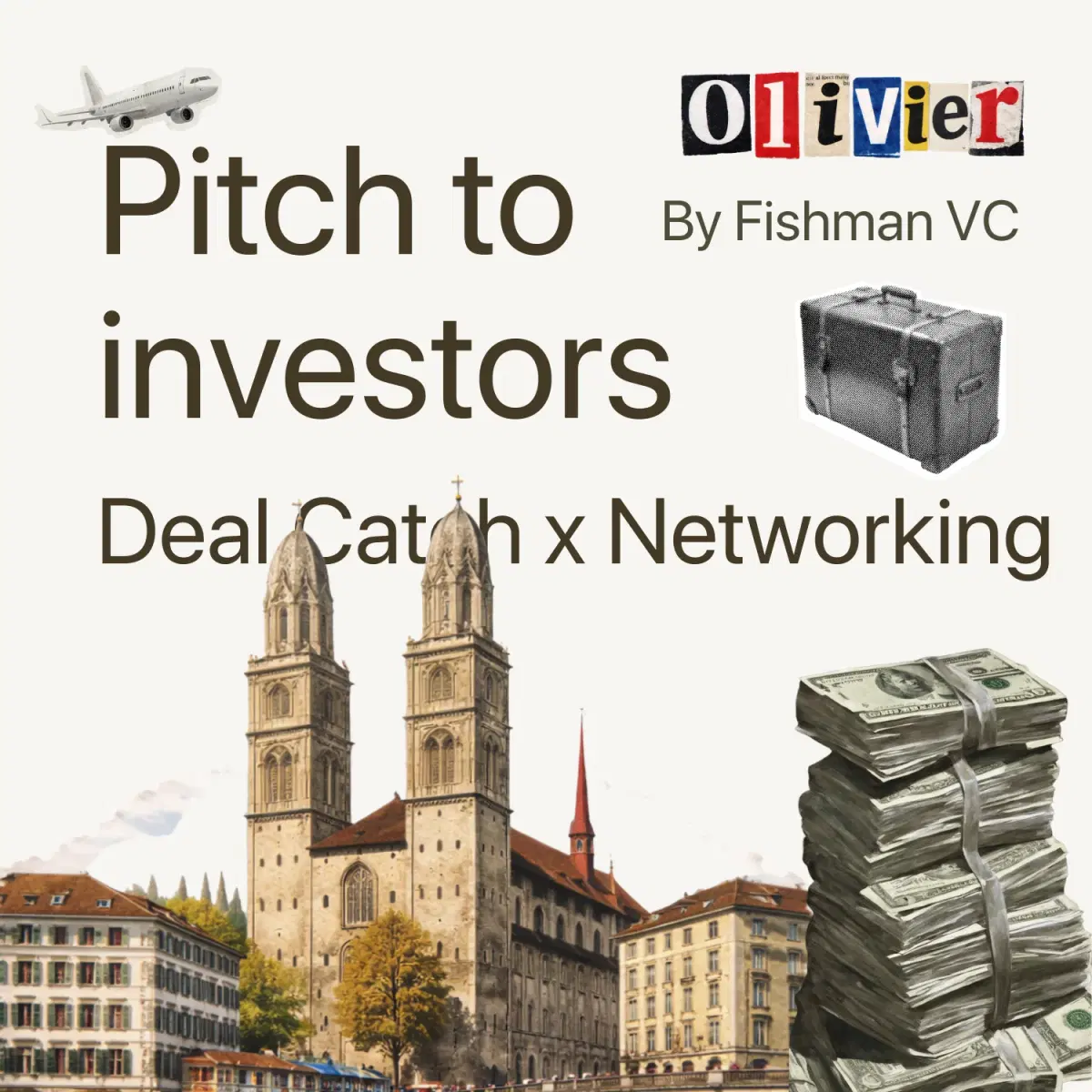 Deal Catch: Startup Networking & Pitch in Zurich