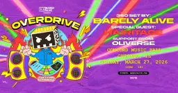 Barely Alive Presents: OVERDRIVE