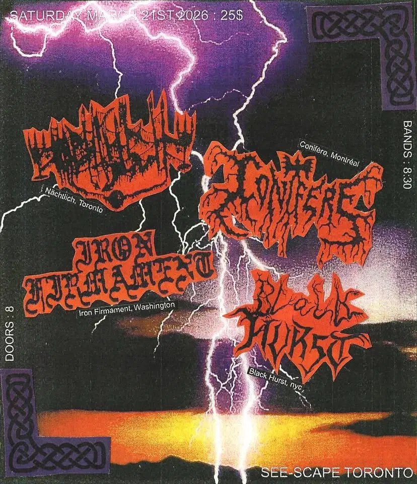 Nächtlich / Conifère / Iron Firmament / Black Hurst @ See-Scape T.O.