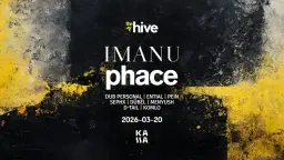 The Hive: IMANU ⏐ Phace