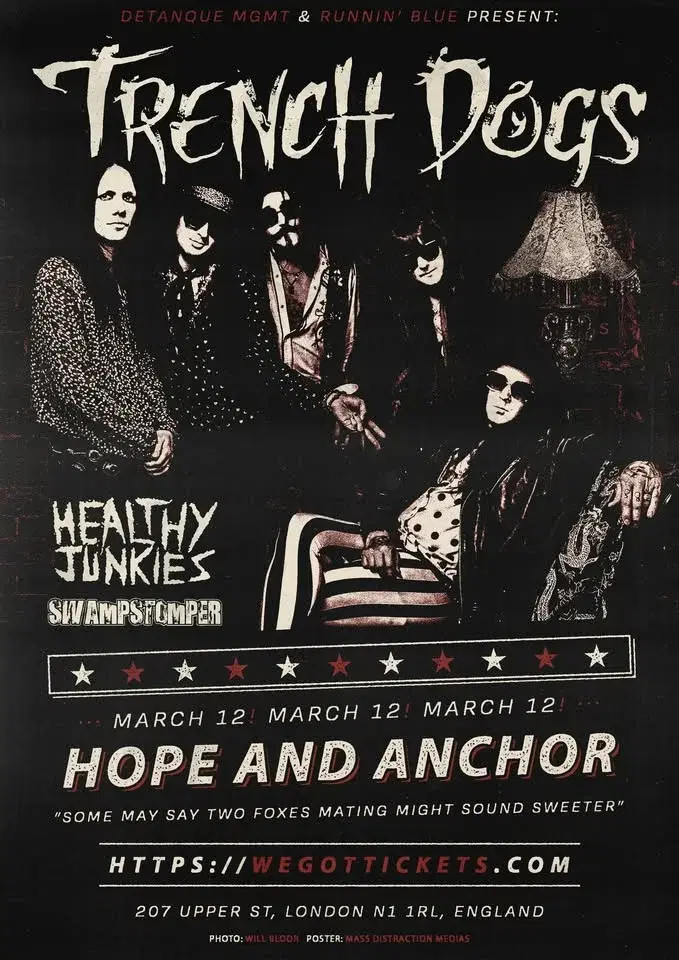 Trench Dogs with Healthy Junkies & Swampstomper