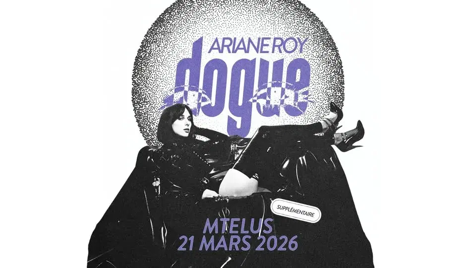 ARIANE ROY ☆ MTELUS ☆ SUPPLÉMENTAIRE