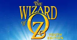 Chippenham Youth Theatre present The Wizard of Oz