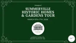 Summerville Historic Homes & Garden Tour