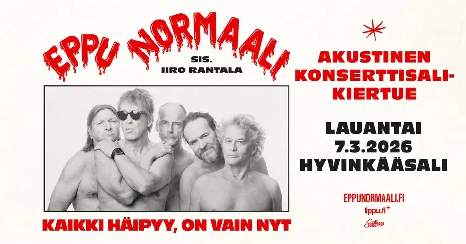 LOPPUUNMYYTY / Eppu Normaali - Kaikki häipyy, on vain nyt - akustinen konserttisalikiertue
