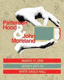 John Moreland + Patterson Hood
