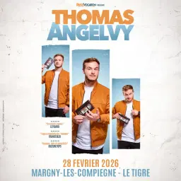 THOMAS ANGELVY // Le Tigre - MARGNY-LES-COMPIEGNE