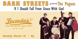 Dark Streets perform If I Should Fall From Grace With God