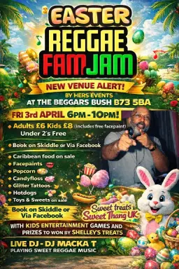Easter Reggae Fam Jam ❤️💛💚 Hers Events @ The Beggars Bush