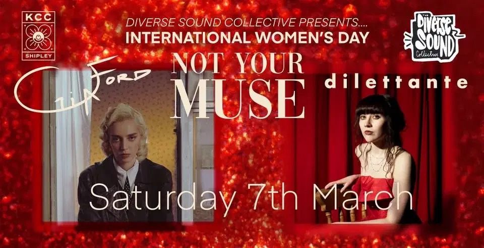 'Not Your Muse' w/ Gia Ford // Dilettante - International Women's Day