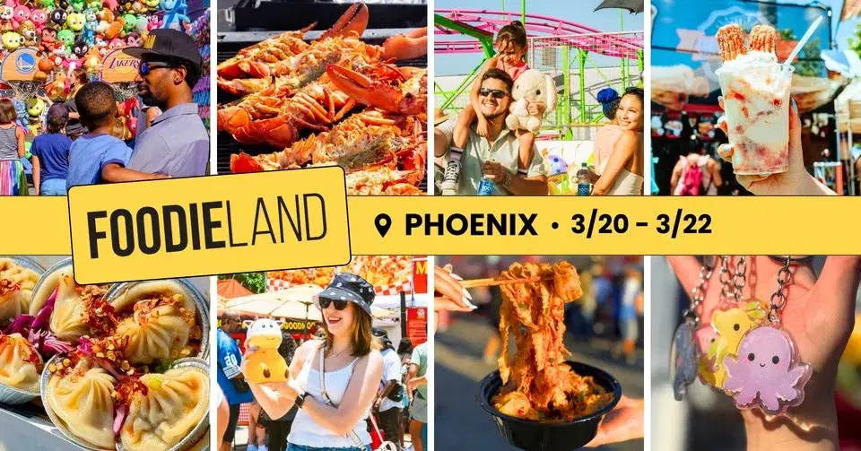 FoodieLand Food Festival - Phoenix | March 20-22, 2026