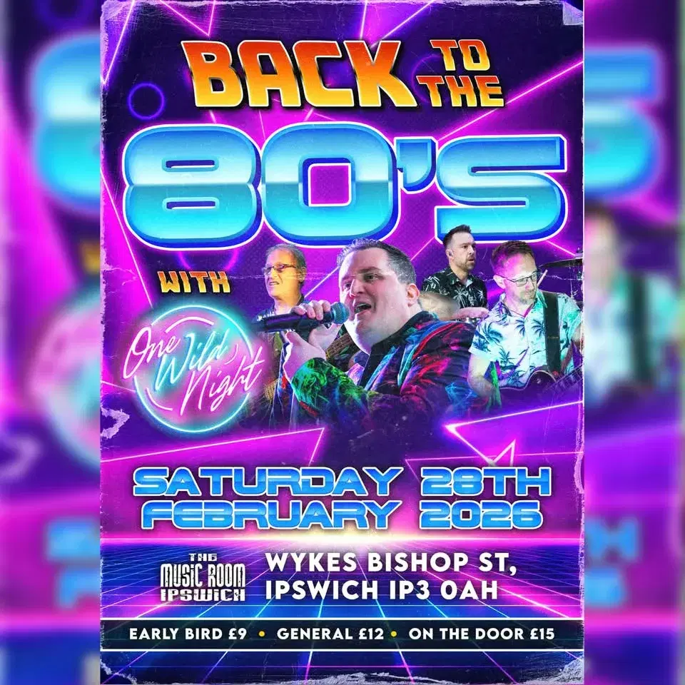 Back to the 80s - The Ultimate 80s night comes to Ipswich!