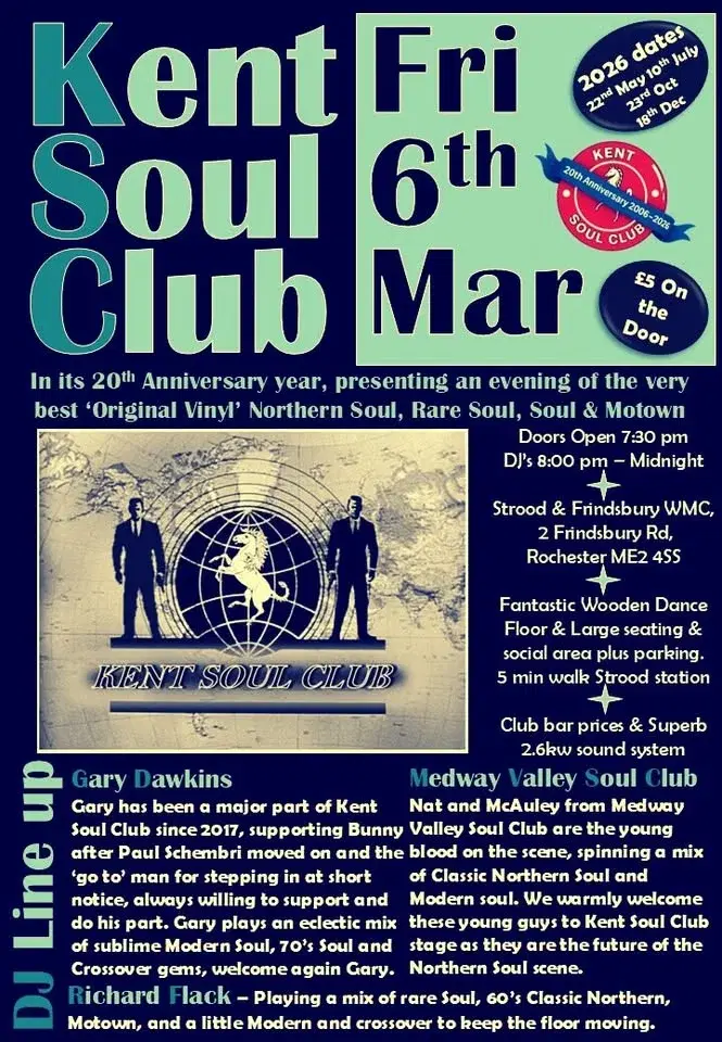 Kent Soul Club - Friday 6th March 2026 - 20th Year Anniversary. 2006 - 2026