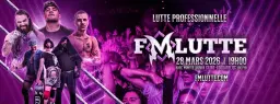 2026/03/28 | FMLutte @ SAINT-ÉDOUARD