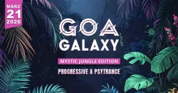 Goa Galaxy - Mystic Jungle Edition w/ TRIP-TAMINE