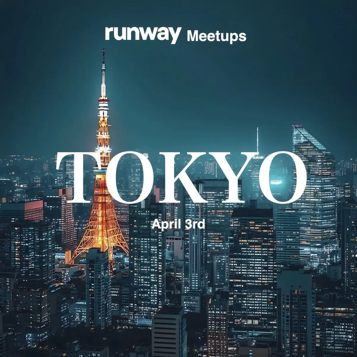 Runway Creators Meetup TOKYO
