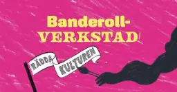 Banderollverkstad inför Kulturtåget Malmö på Cirkusens Hus/Karavan!