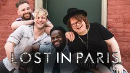 LIVE MUSIC: LOST IN PARIS