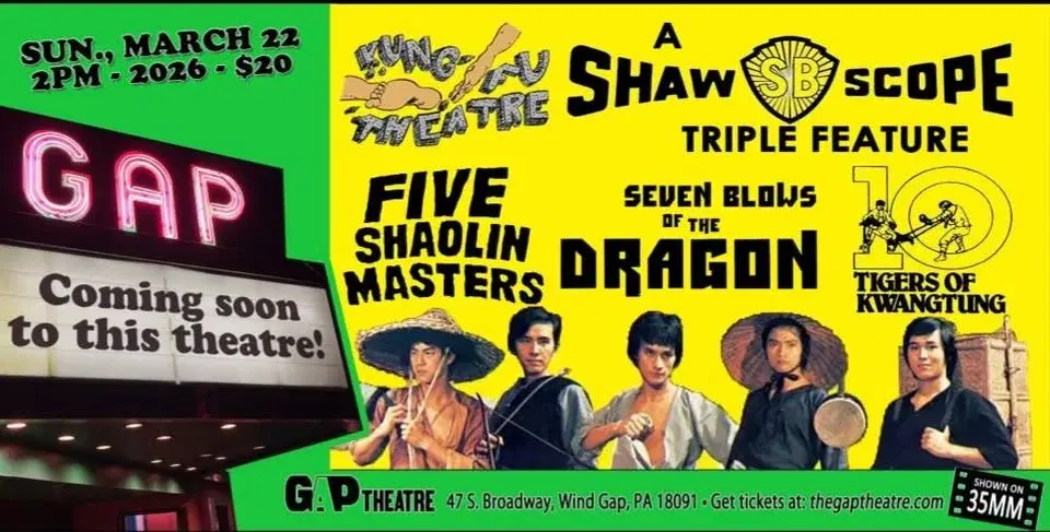 KUNG FU THEATRE: SHAW-SCOPE TRIPLE FEATURE in 35mm