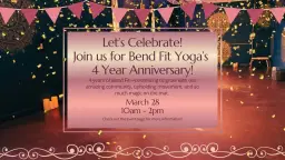 Bend Fit Yoga 4 Year Anniversary Party