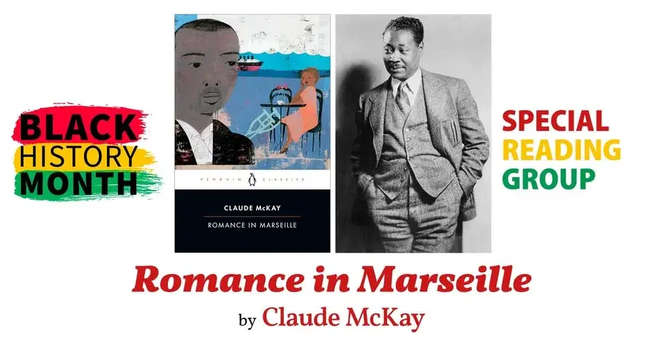 Black History Month Reading Group: ”Romance in Marseille” by Claude McKay