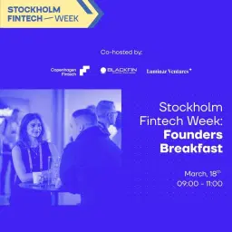 Stockholm Fintech Week: Founders Breakfast