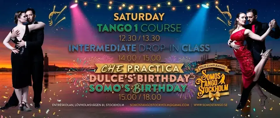 đDulceâs Birthday and the Anniversary of the School / Tango 1, Intermediate Class & CHE Practicađ
