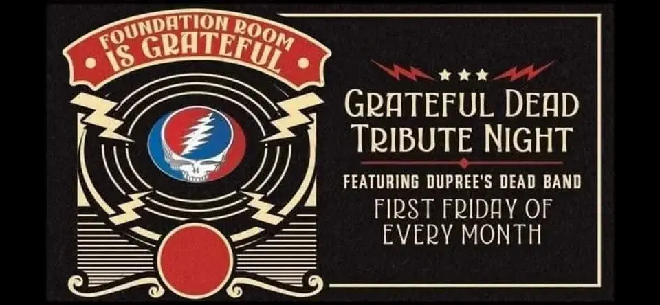 March Foundation Room is Grateful with DUPREE'S DEAD BAND