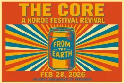 The HORDE Festival Revival presented by The Core