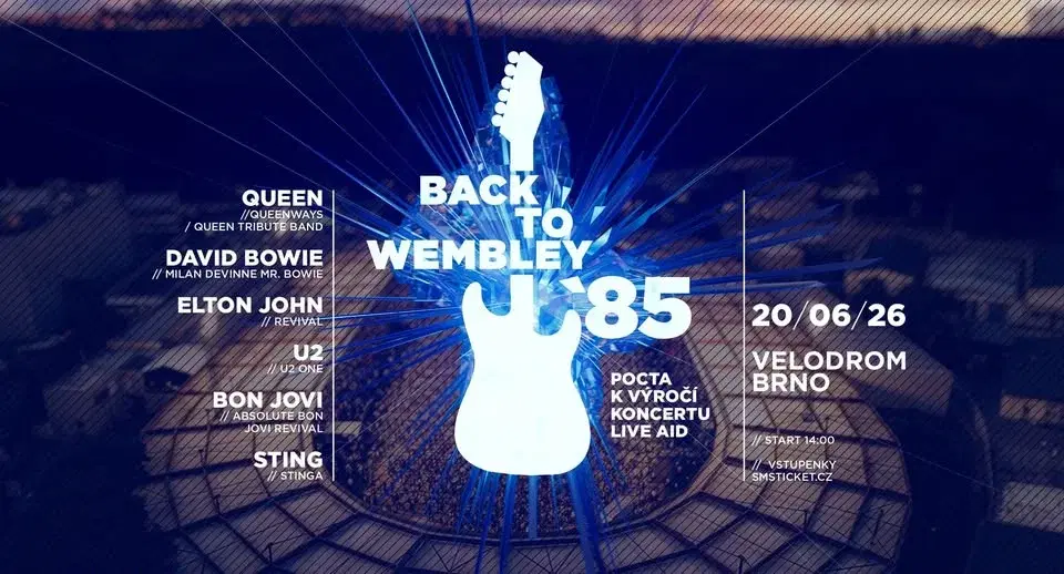 BACK TO WEMBLEY ’85 // 20.6.2026 // VELODROM BRNO