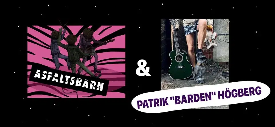 Asfaltsbarn + Patrik Högberg @Mässingshornet Kirseberg
