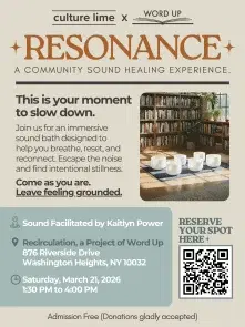 Word Up Recirculation: Resonance – A Community Sound Healing Experience