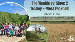 The Wealdway – Stage 2: Trosley to West Peckham (9 miles / 14km) | Through Woodland Trails & Kentish