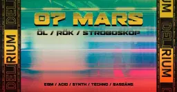 DELIRIUM ▲ 7 mars 2026 ▲ ÖL, RÖK, STROBOSKOP