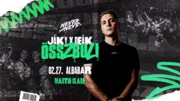JÁKY ✘ DEÁK ÖSSZbuli ✘ Never Say Never | ALBABAR | 02.27.