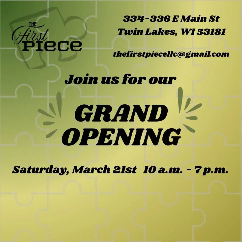 The First Piece - Grand Opening!