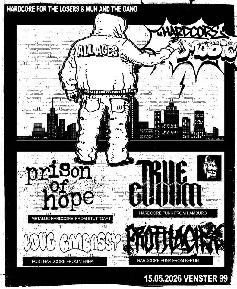 PRISON OF HOPE ,TRUE GLOOM, PROFILACSHE ,LOVE EMBASSY