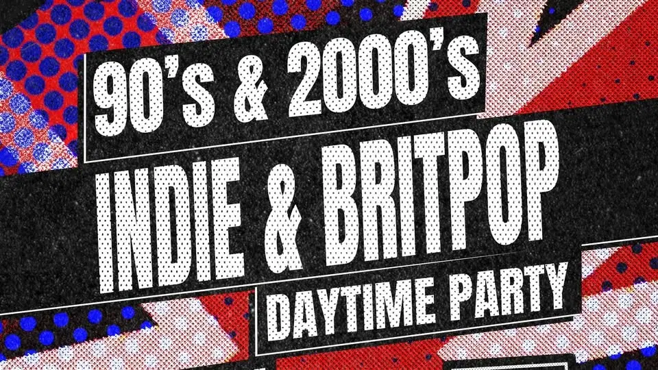 90s and 00s Indie & Britpop Daytime Clubbing