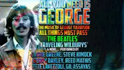 All You Need Is George: An All-Star Celebration of George Harrsion