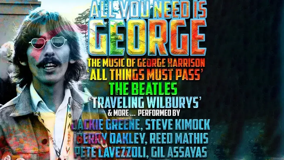 All You Need Is George: An All-Star Celebration of George Harrsion