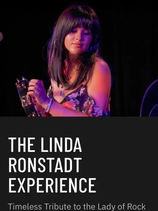 The Linda Ronstadt Experience- Fri., 3/20, Doors open 6:30 p.m., Show at 7:30 p.m.