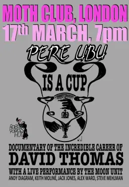Pere Ubu is a Cup