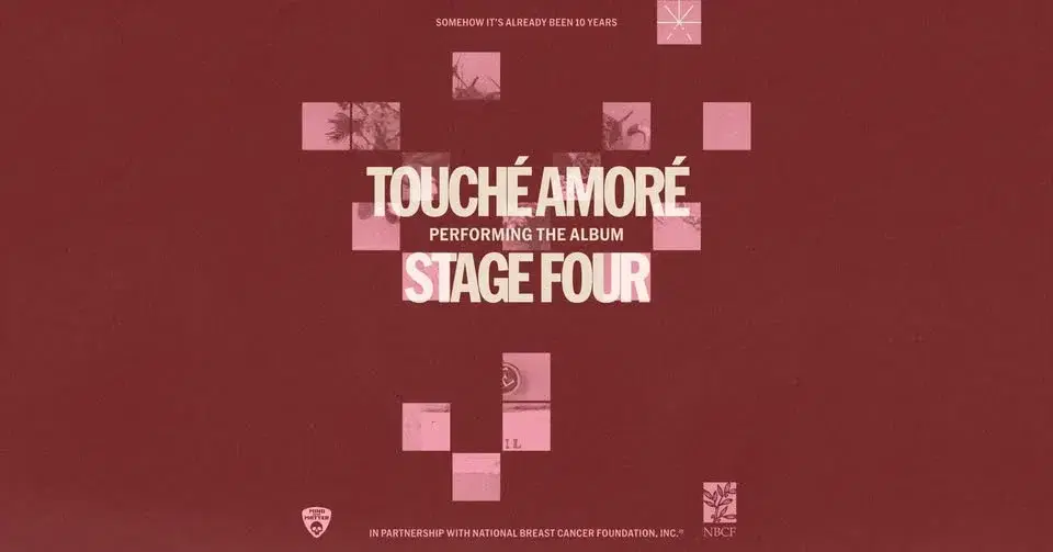 Touché Amoré · Stage Four 10 Year Anniversary · Vienna