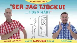 "Ser jag tjock ut i den här?" - Hudiksvall