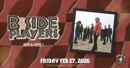 Moe's Alley Presents: B-Side Players w/ DJ Wyze 1