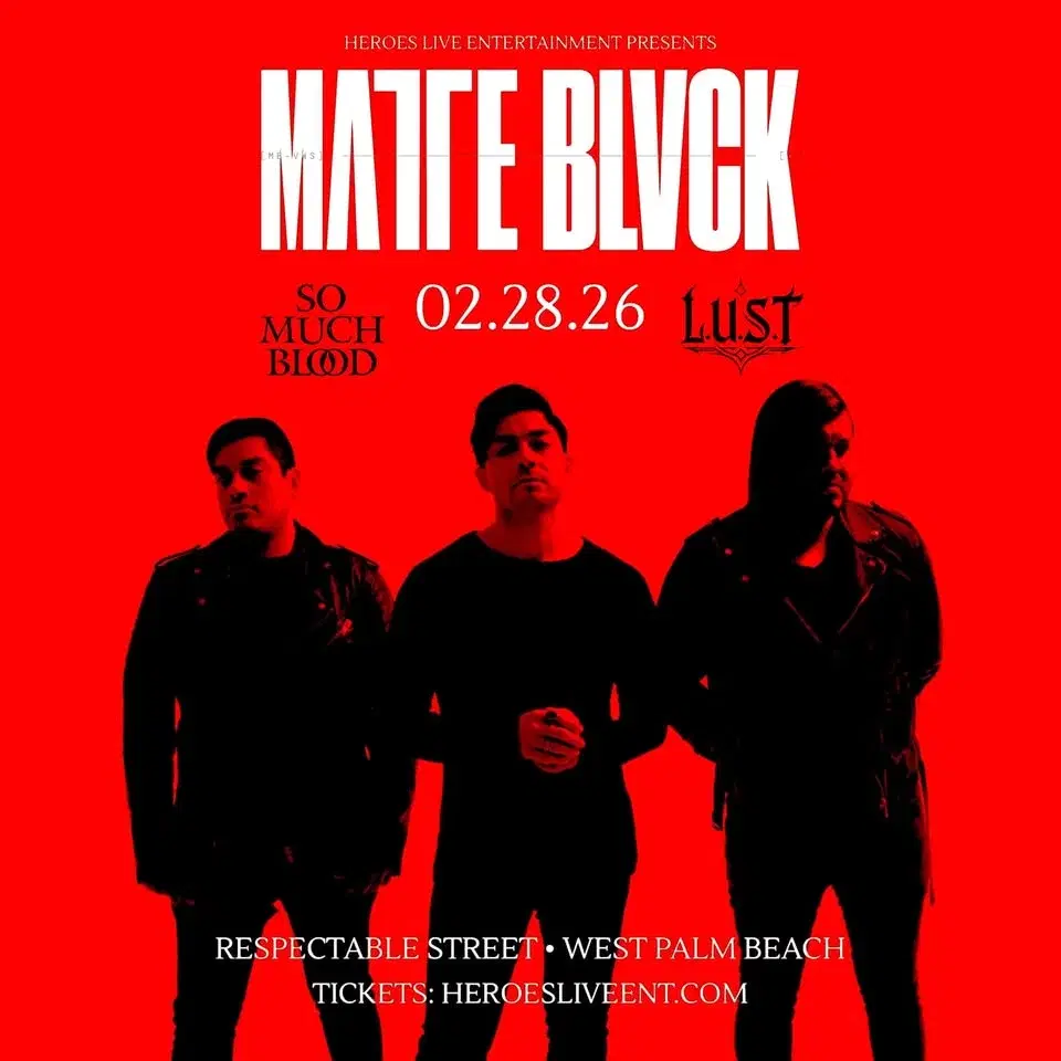 Matte Blvck "Holy Wars Tour" + So Much Blood + L.U.S.T - West Palm Beach